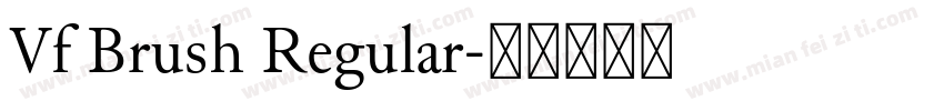 Vf Brush Regular字体转换